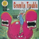 Gremlin Trouble #11
