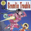 Gremlin Trouble #12