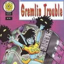 Gremlin Trouble #16