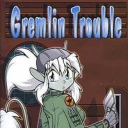 Gremlin Trouble #22