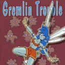Gremlin Trouble #25