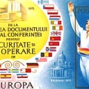 10 ani de la semnarea CSCE la Helsinki 1975